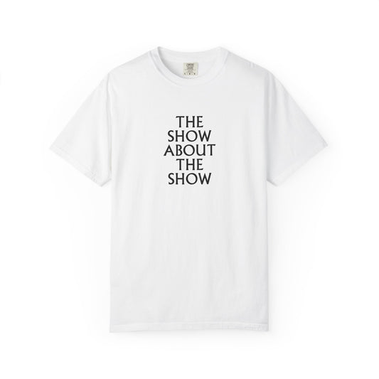 "The Show About the Show" in White