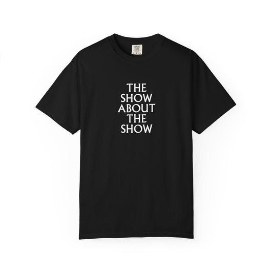 "The Show About the Show" in Black